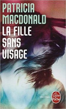 La Fille sans visage - Patricia MacDonald