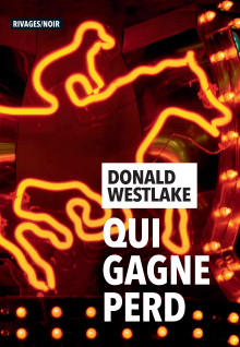 Qui gagne perd - Donald Westlake