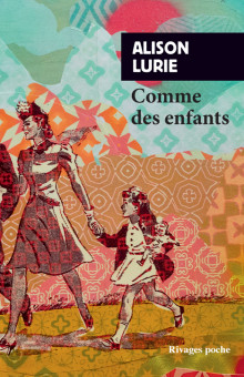 Comme des enfants - Alison Lurie