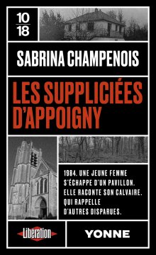 Les Suppliciées d'Appoigny - Sabrina Champenois