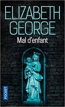 Mal d'enfant - Elizabeth George