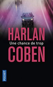 Une chance de trop - Harlan COBEN