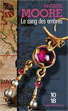 Le Sang des ombres - Viviane Moore