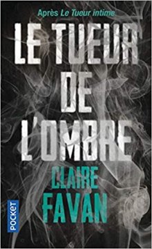 Le Tueur de l'ombre - Claire Favan