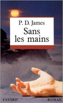 Sans les mains - P.D James