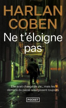 Ne t'éloigne pas - Harlan Coben