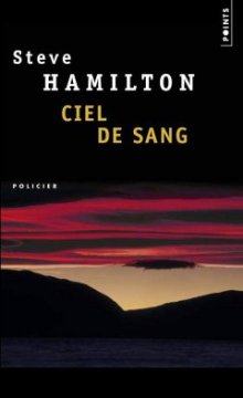 Ciel de sang - Steve Hamilton