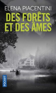 Des forêts et des âmes - Éléna Piacentini
