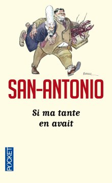 Si ma tante en avait - San-Antonio - Frédéric Dard 