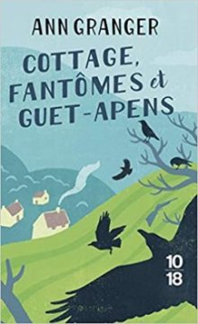 Cottage, fantômes et guet-apens - Ann Granger