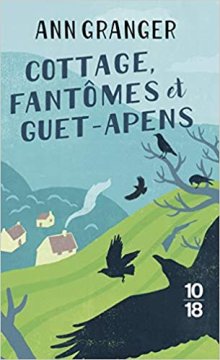 Cottage, fantômes et guet-apens - Ann Granger