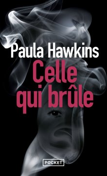 Celle qui brûle - Paula Hawkins