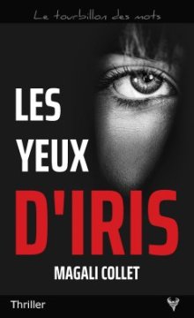 Les Yeux d'Iris - Magali Collet