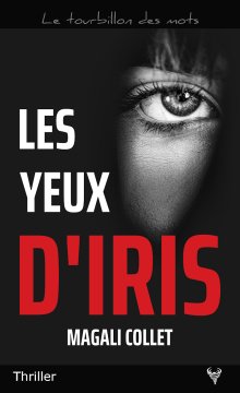 Les Yeux d'Iris - Magali Collet