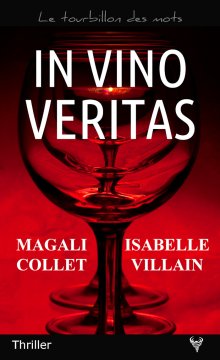 In vino veritas - Magali Collet & Isabelle Villain