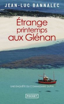 Etrange printemps aux Glénan - Jean-Luc Bannalec