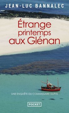 Etrange printemps aux Glénan - Jean-Luc Bannalec