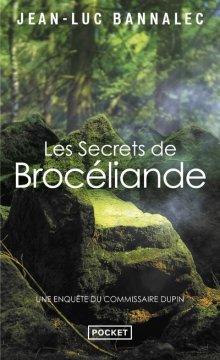 Les secrets de Brocéliande - Jean-Luc Bannalec