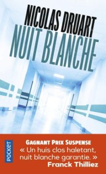 Nuit Blanche - Nicolas Druart