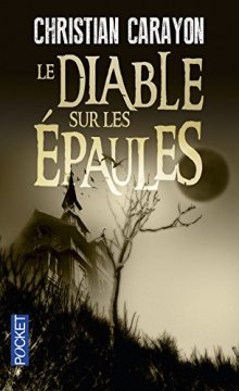 Le diable sur les épaules - Christian Carayon