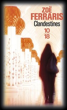 Clandestines - Zoë Ferraris