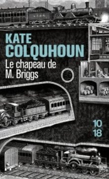 Le chapeau de M. Briggs - Kate COLQUHOUN
