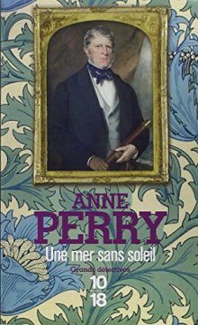 Une mer sans soleil - Anne Perry