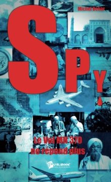 Spy n° 3 - Le vol MH 370 ne répond plus