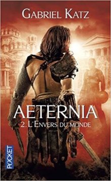 Aeternia Tome 2 - Gabriel Katz