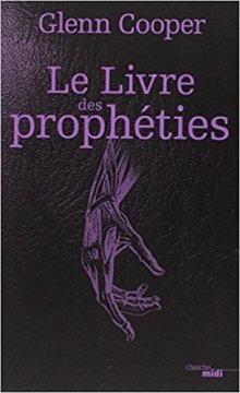 Le Livre des Prophéties - Glenn Cooper