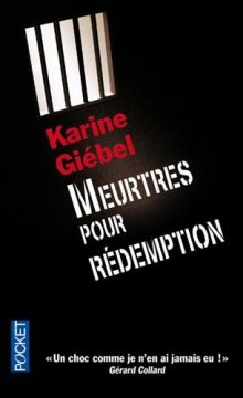 Meurtres pour rédemption - Karine Giebel