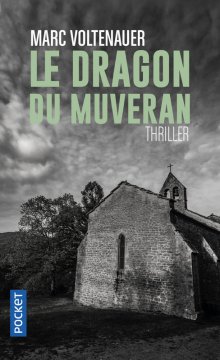 Le Dragon du Muveran - Marc Voltenauer