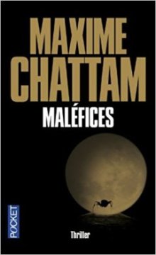 Maléfices -Maxime Chattam 