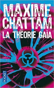 La théorie Gaïa - Maxime Chattam