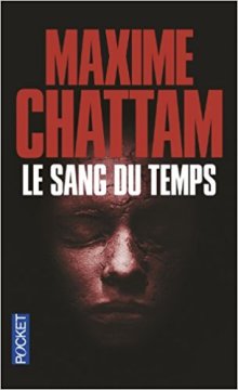 Le sang du temps - Maxime Chattam
