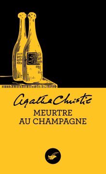 Meurtre au champagne - Agatha Christie
