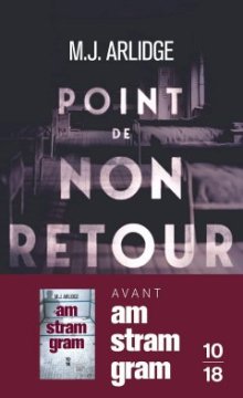 Point de non-retour - M. J. Arlidge