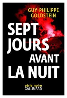 Trois bonnes raisons de lire Sept jours avant la nuit