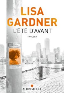 On a lu et adoré L'Été d'avant de Lisa Gardner