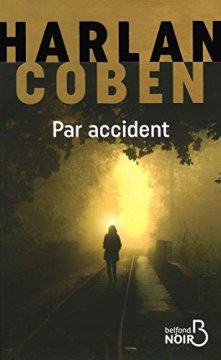 Par accident - Harlan COBEN - Maria Luisa Minarelli - Sophie Hénaff