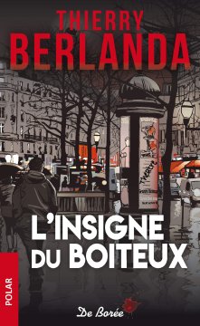 L'insigne du boiteux - Thierry Berlanda