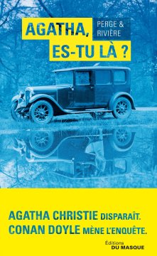 Agatha es-tu là ? - Nicolas Perge - François Rivière 
