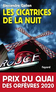 Les Cicatrices de la nuit - Alexandre Galien - James Ellroy