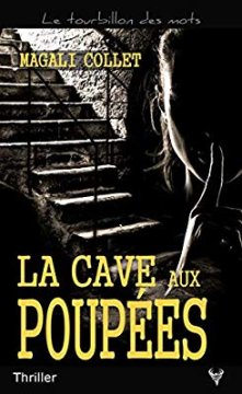 La cave aux poupées - Magali Collet