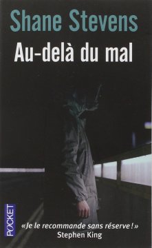 Au-delà du mal - Shane STEVENS