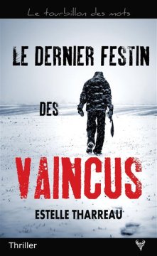 Le dernier festin des vaincus - Estelle Tharreau