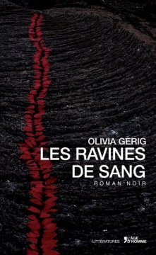 Les ravines de sang - Olivia Gerig