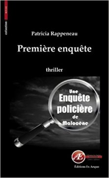 Premiere enquete - Patricia Rappeneau
