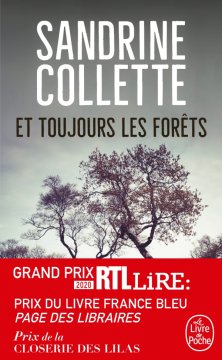 Et toujours les Forêts - Sandrine Collette