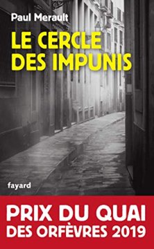 Le Cercle des impunis : Prix du Quai des Orfèvres 2019